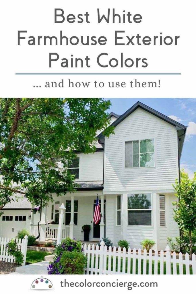 Best White Farmhouse Exterior Paint Colors and how to use them